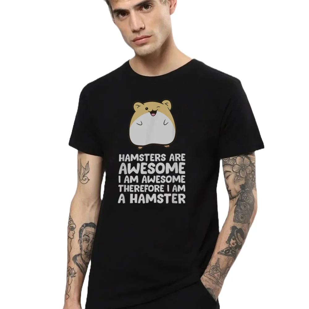 Hamsters Are Awesome I'm Awesome Therefore I am a Hamster t shirt 421208