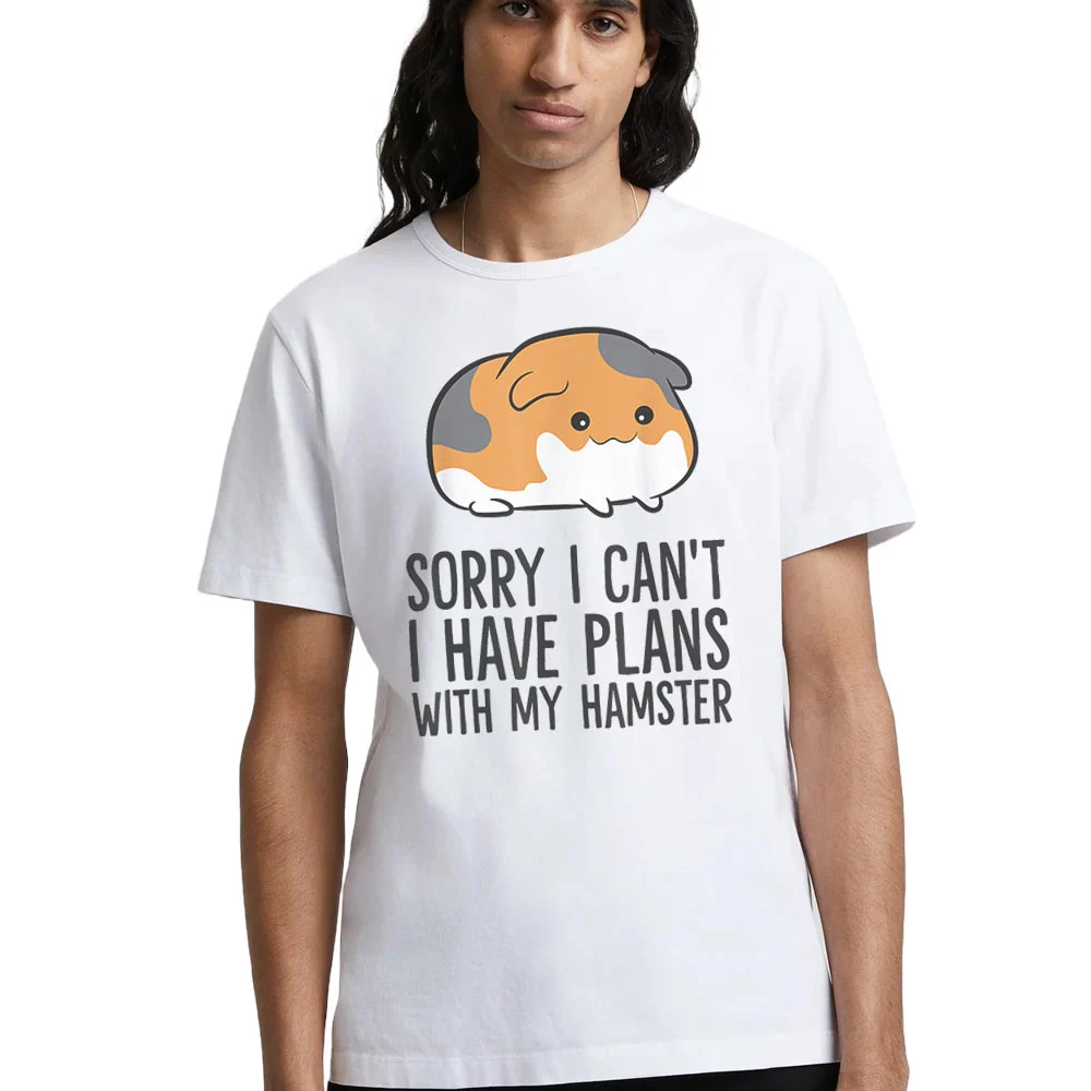 Sorry I Can't I Have Plans With My Hamster t shirt 421208